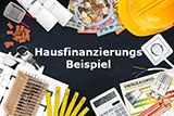 Hausfinanzierung Beispiel